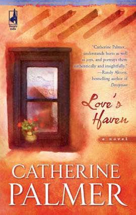 Title details for Love's Haven by Catherine Palmer - Available